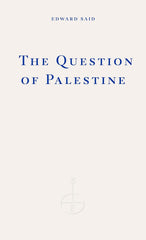 Edward Said - The Question of Palestine