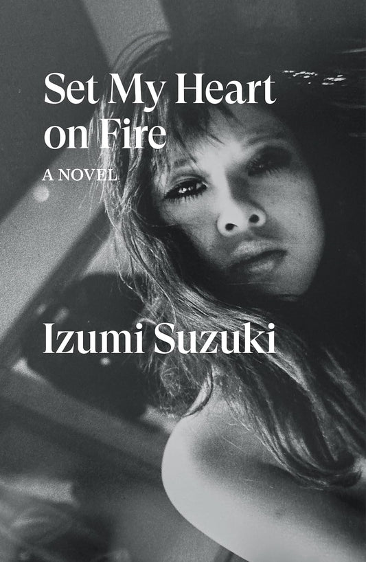 Izumi Zuzuki - Set My Heart on Fire