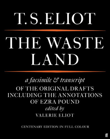 The Waste Land Facsimile by T. S. Eliot