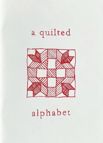 A Quilted Alphabet by Bailey Raha