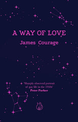 A Way of Love by James Courage