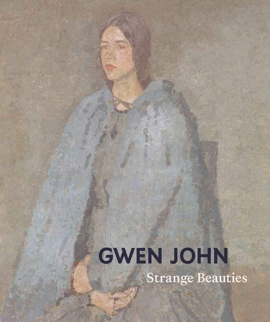 Gwen John - Strange beauties