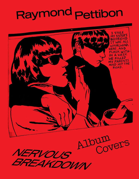 Nervous Breakdown: Raymond Pettibon - Album Covers
