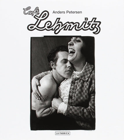 Café Lehmitz  by Anders Petersen