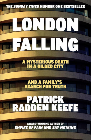 London Falling by Patrick Radden Keefe