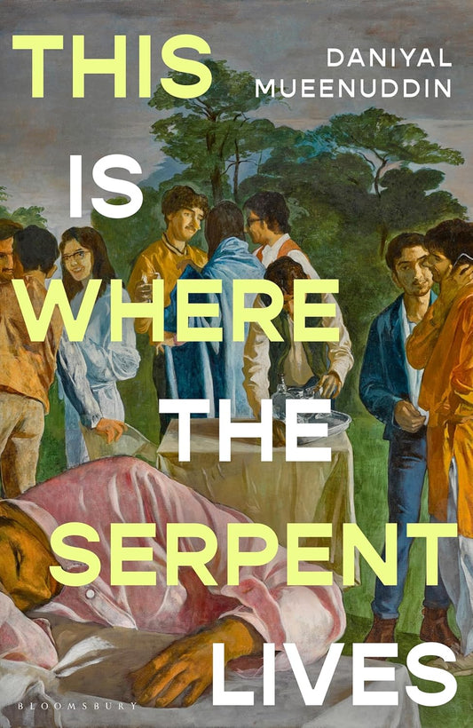 This is Where the Serpent Lives by Daniyal Mueenuddin