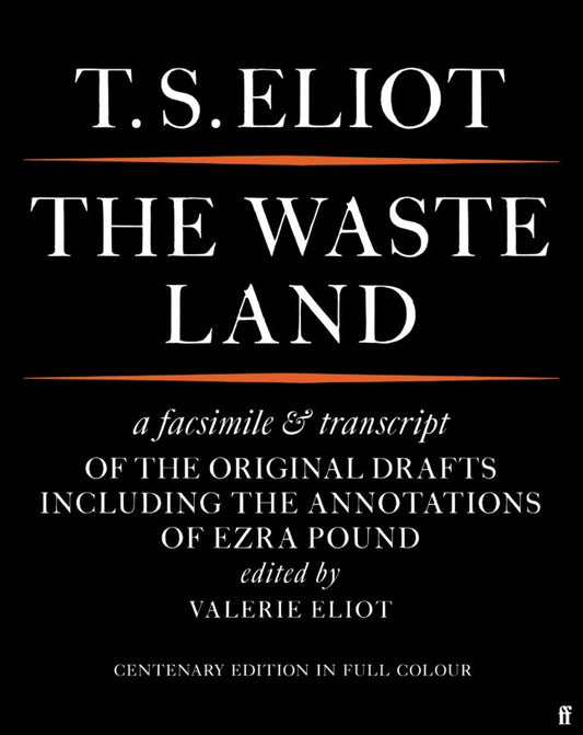 The Waste Land Facsimile by T. S. Eliot