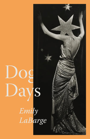 Dog Days by Emily LaBarge