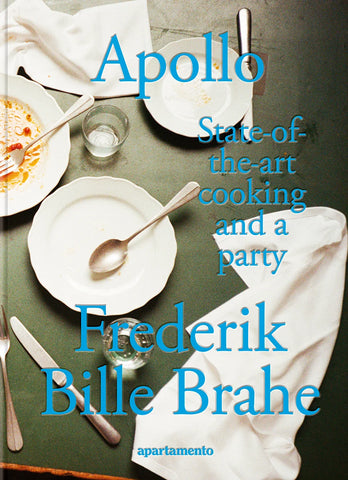 Apollo: State-of-the-art cooking and a party by Frederik Bille Brahe
