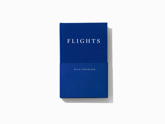 Flights by by Olga Tokarczuk