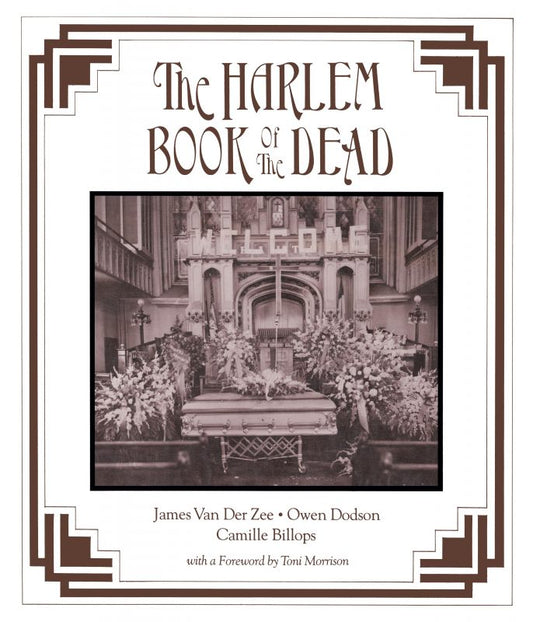 The Harlem Book of the Dead  by James Van Der Zee, Owen Dodson, Camille Billops