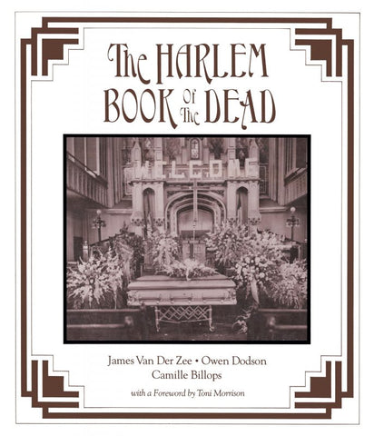 The Harlem Book of the Dead  by James Van Der Zee, Owen Dodson, Camille Billops