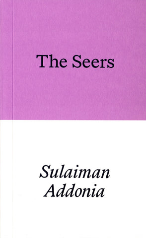 The Seers by Suliaman Addonia