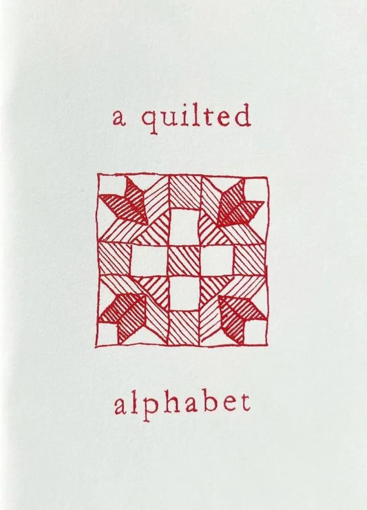 A Quilted Alphabet by Bailey Raha