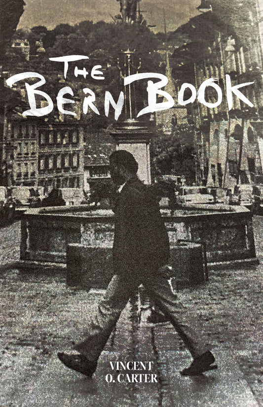 The Bern Book by Vincent O. Carter