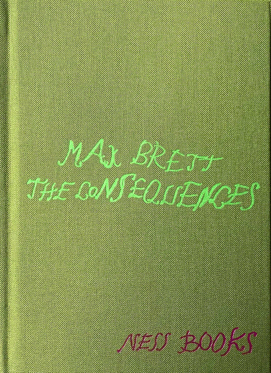 The Consequences by Max Brett