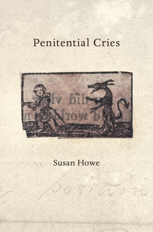 Penitential Cries by Susan Howe